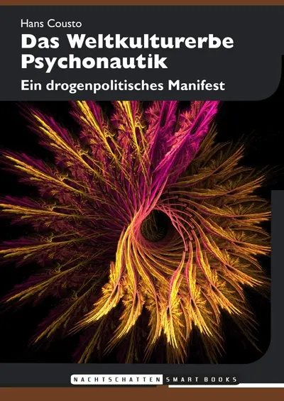 Buch | Das Weltkulturerbe Psychonautik | Hans Cousto