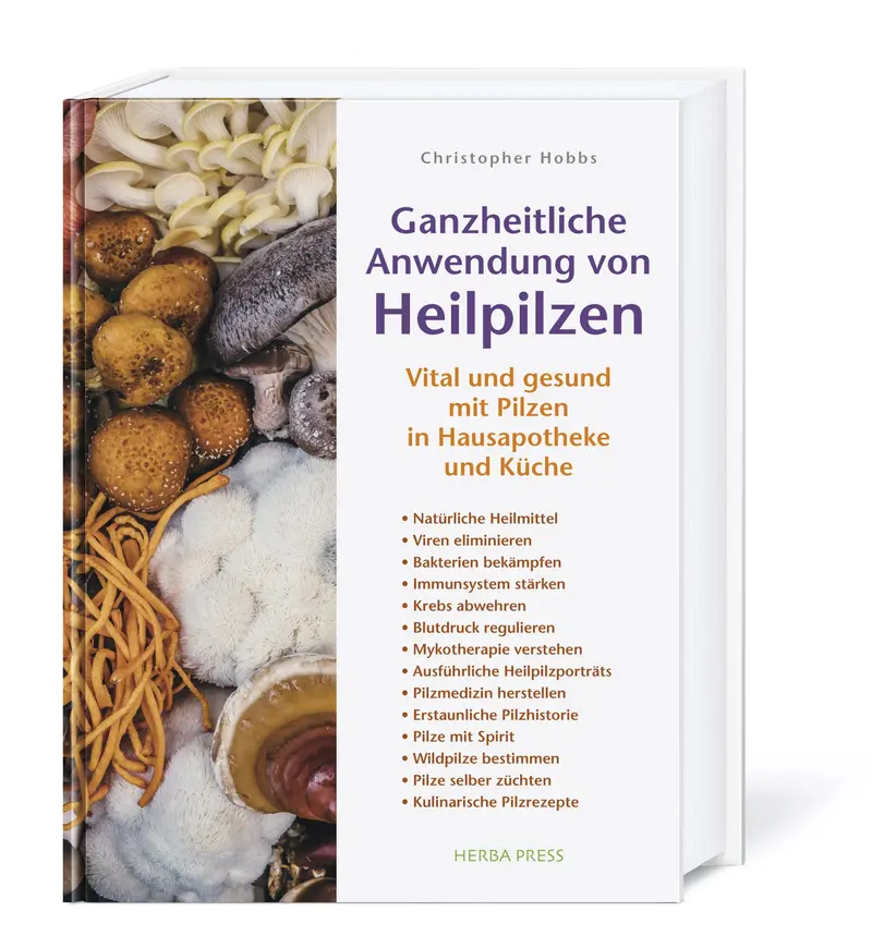 Buch | Ganzheitliche Anwendung von Heilpilzen | Christopher Hobbs