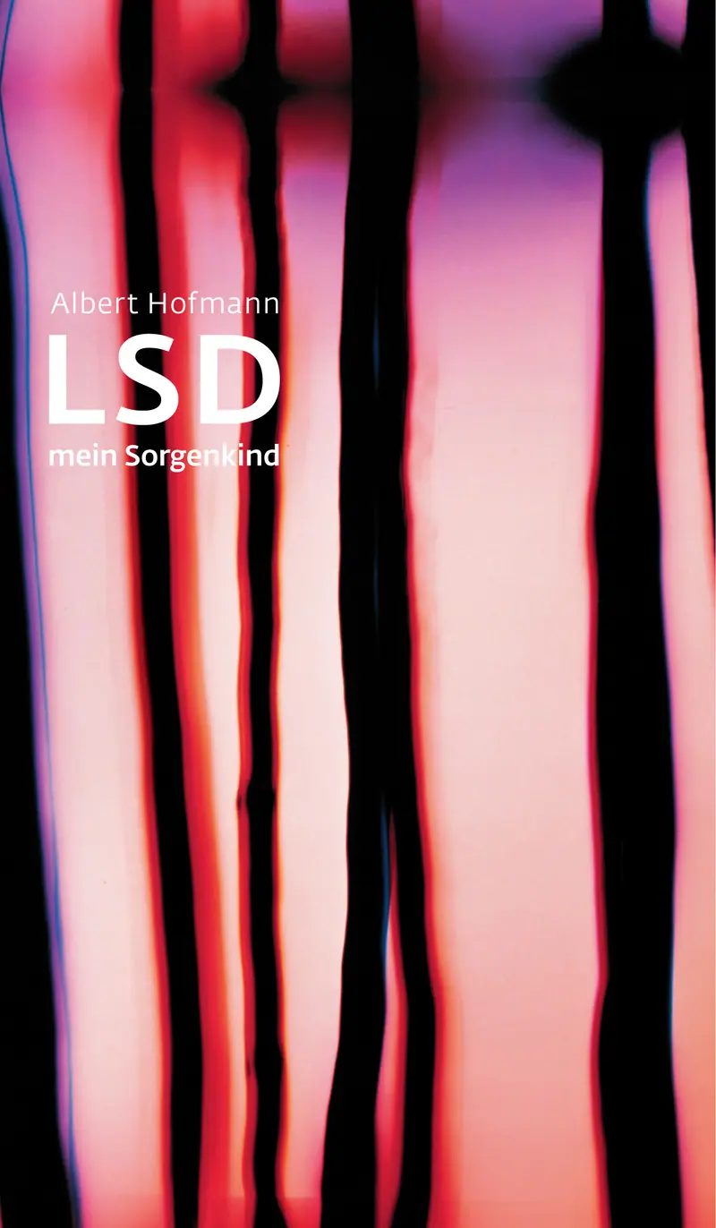 Buch | LSD - mein Sorgenkind | Albert Hofmann
